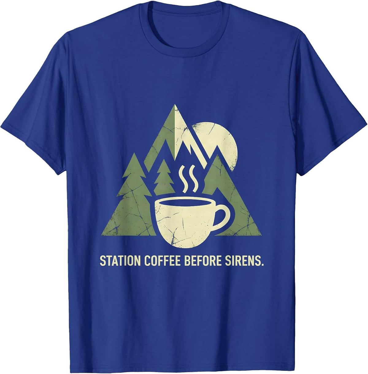 Station Coffee Before Sirens Funny Firefighter Fireman T-Shirt - Royal Blue