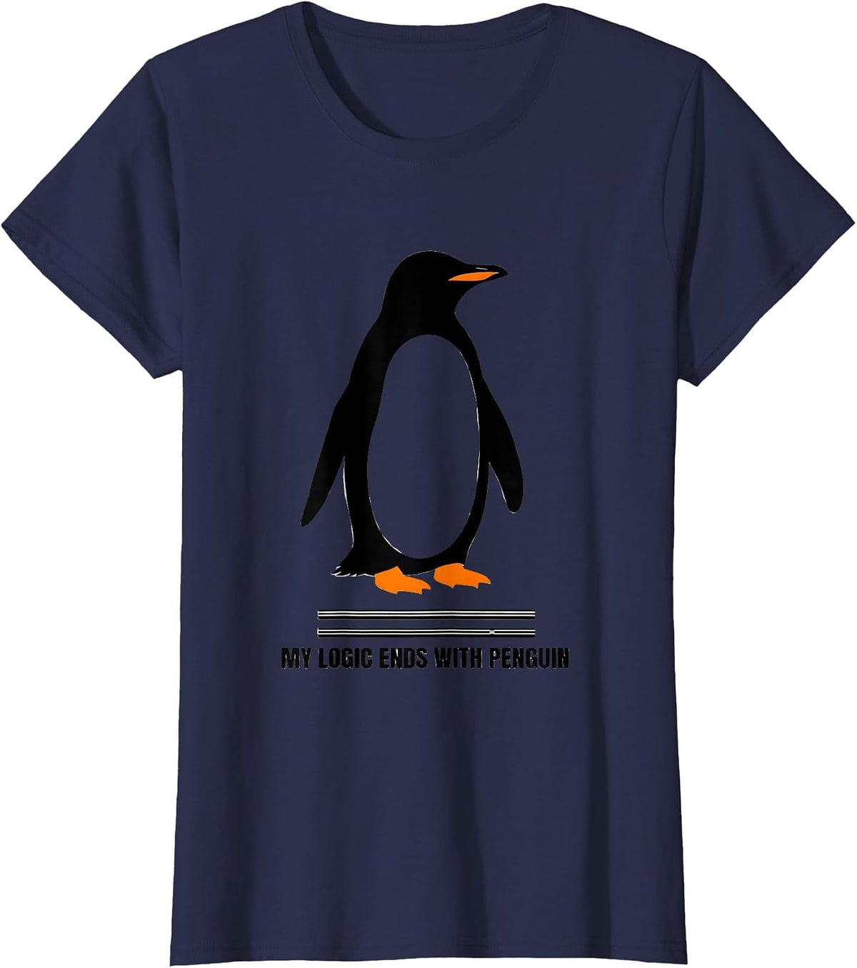 Women's My Logic Ends With Penguin Funny Penguin Lover Animal Humor T-Shirt - Navy Blue