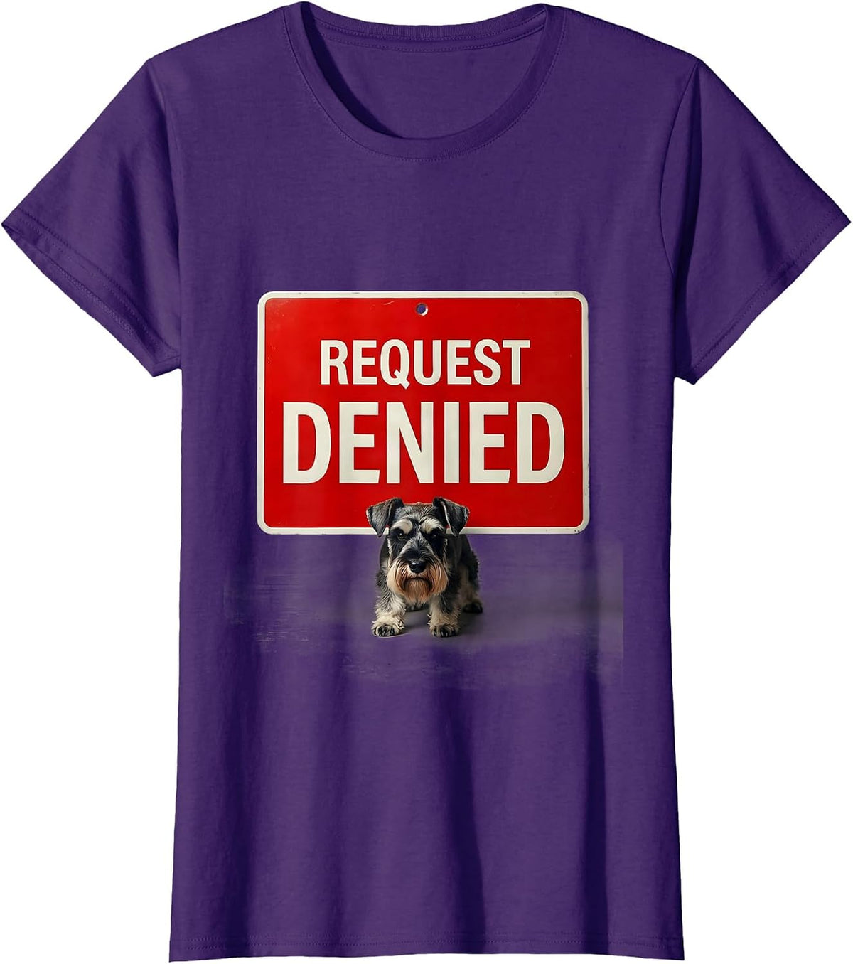 Women's Request Denied Editorial Conceptual Miniature Schnauzer T-Shirt - Purple