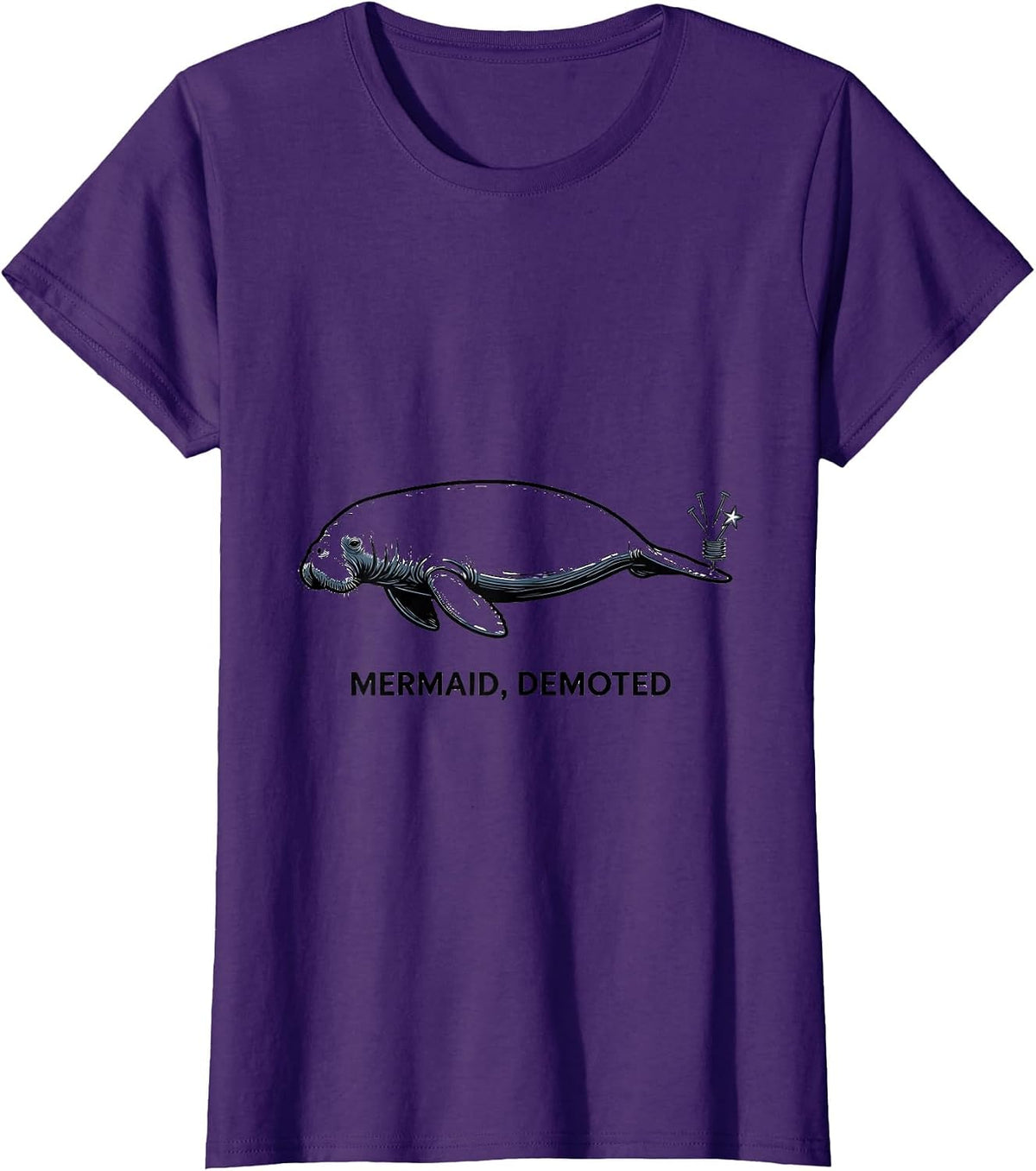 Women's Mermaid, Demoted Funny Manatee Sea Cow Humor Gift T-Shirt - Purple