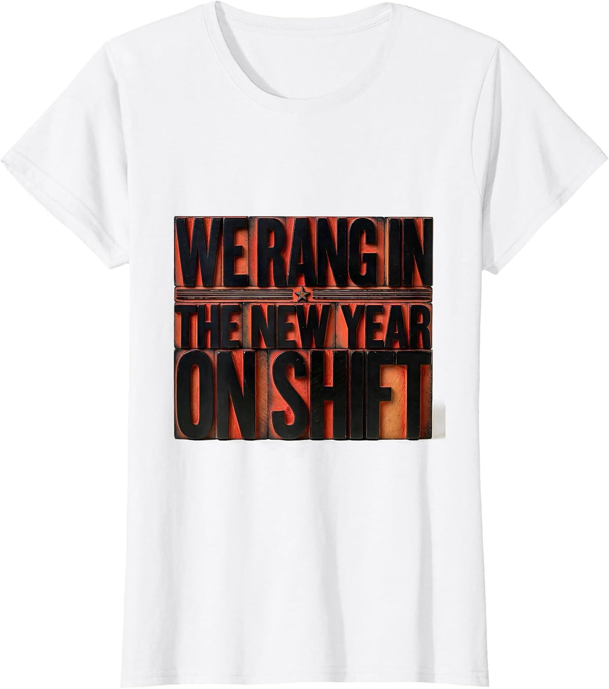 We Rang In The New Year On Shift Funny Nurse Crew Holiday T-Shirt - White
