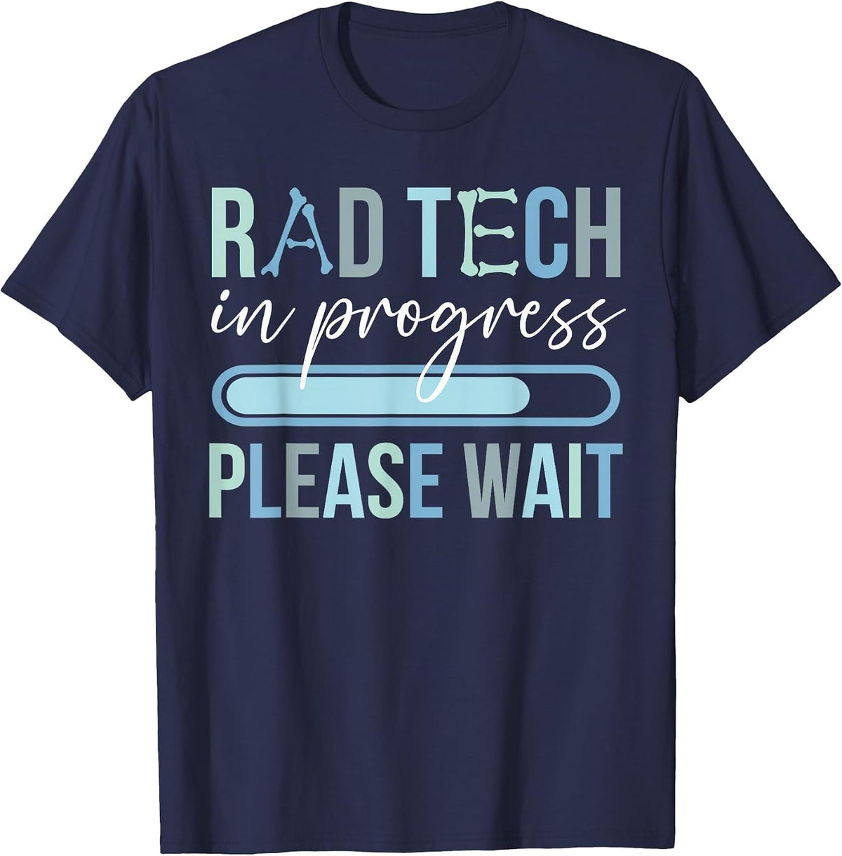 Future Rad Tech in Progress Radiology Tech Student T-Shirt - Navy Blue