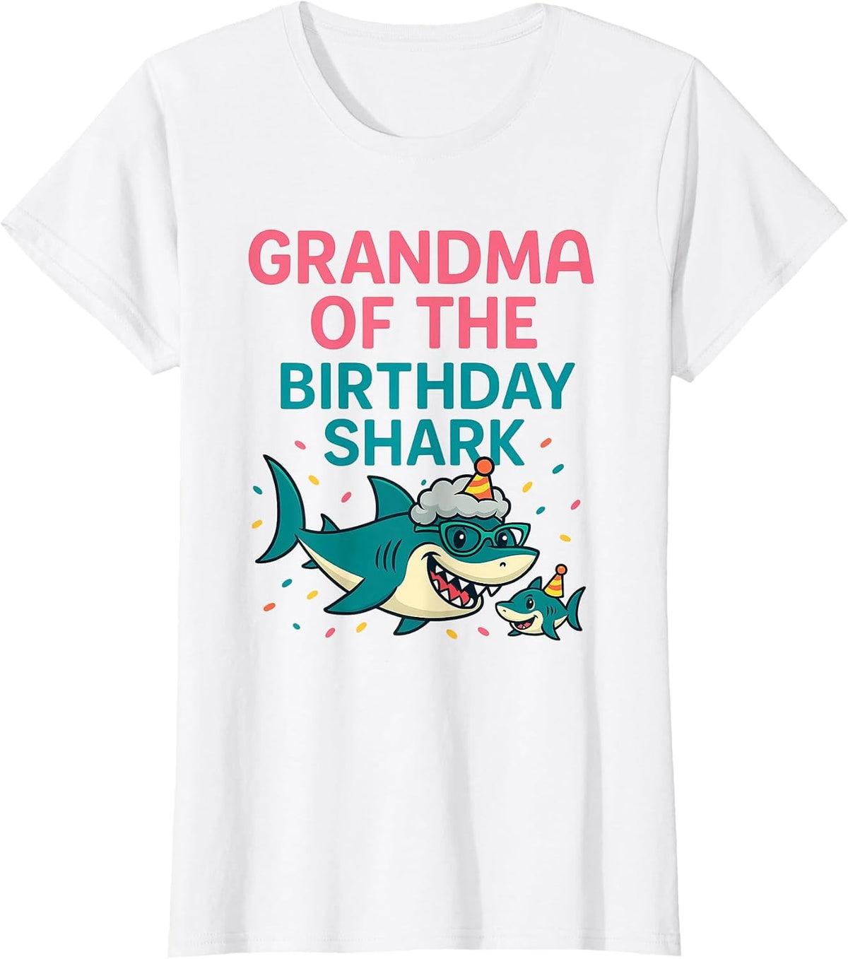 Grandma of The Birthday Shark - Wildlife Sea Lover T-Shirt - White