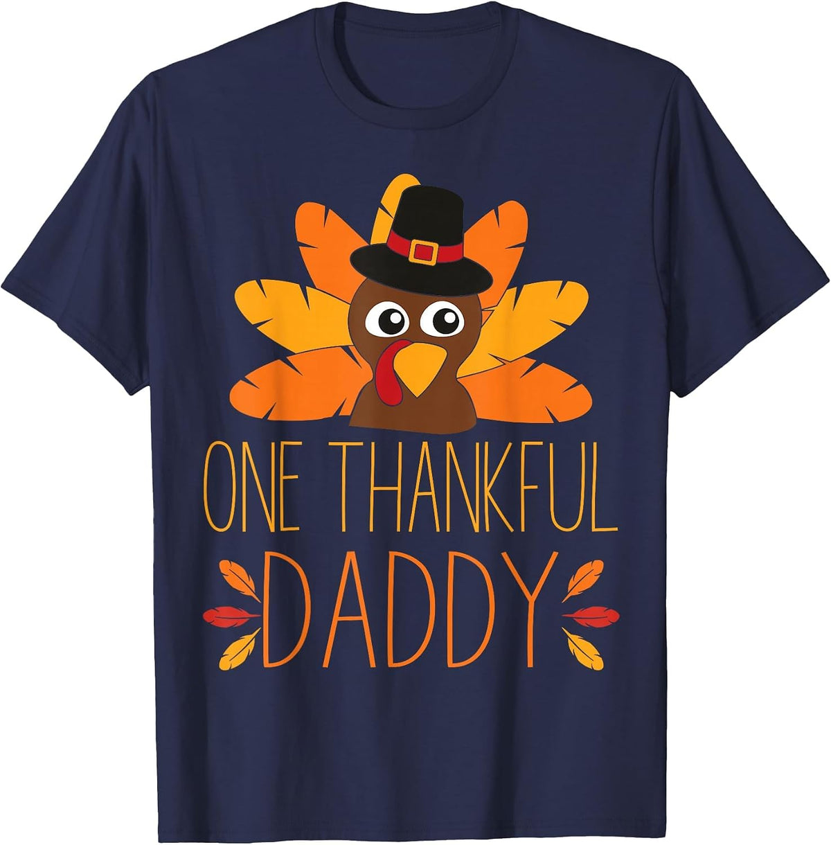 Mens One Thankful Daddy Turkey Thanksgiving Fall Shirt Father Dad T-Shirt - Navy Blue