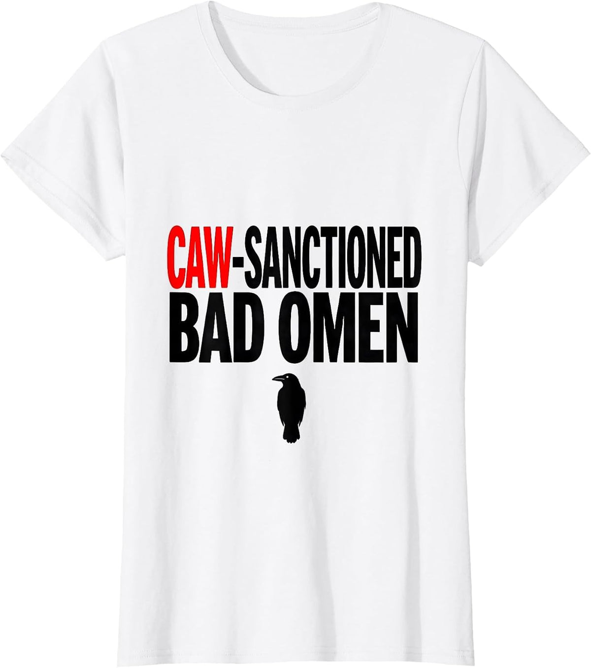 Women's Caw-Sanctioned Bad Omen Gothic Crow Raven Bird Pun Humor T-Shirt - White