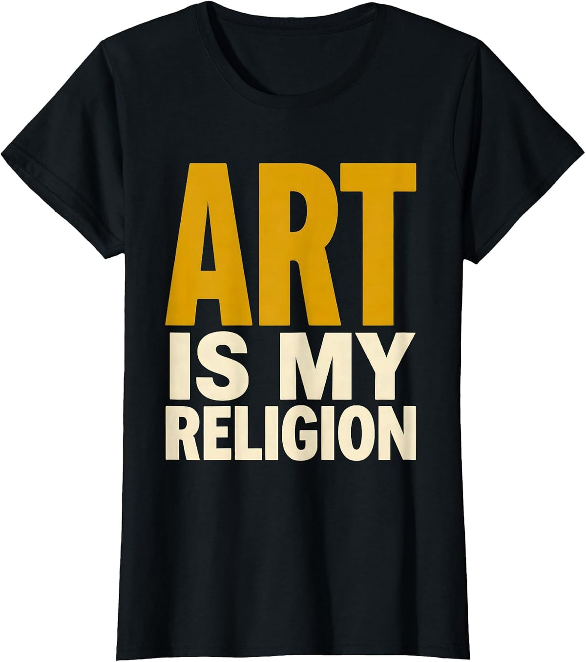 Women's Art Is My Religion Renaissance Inspired Design T-Shirt - Black