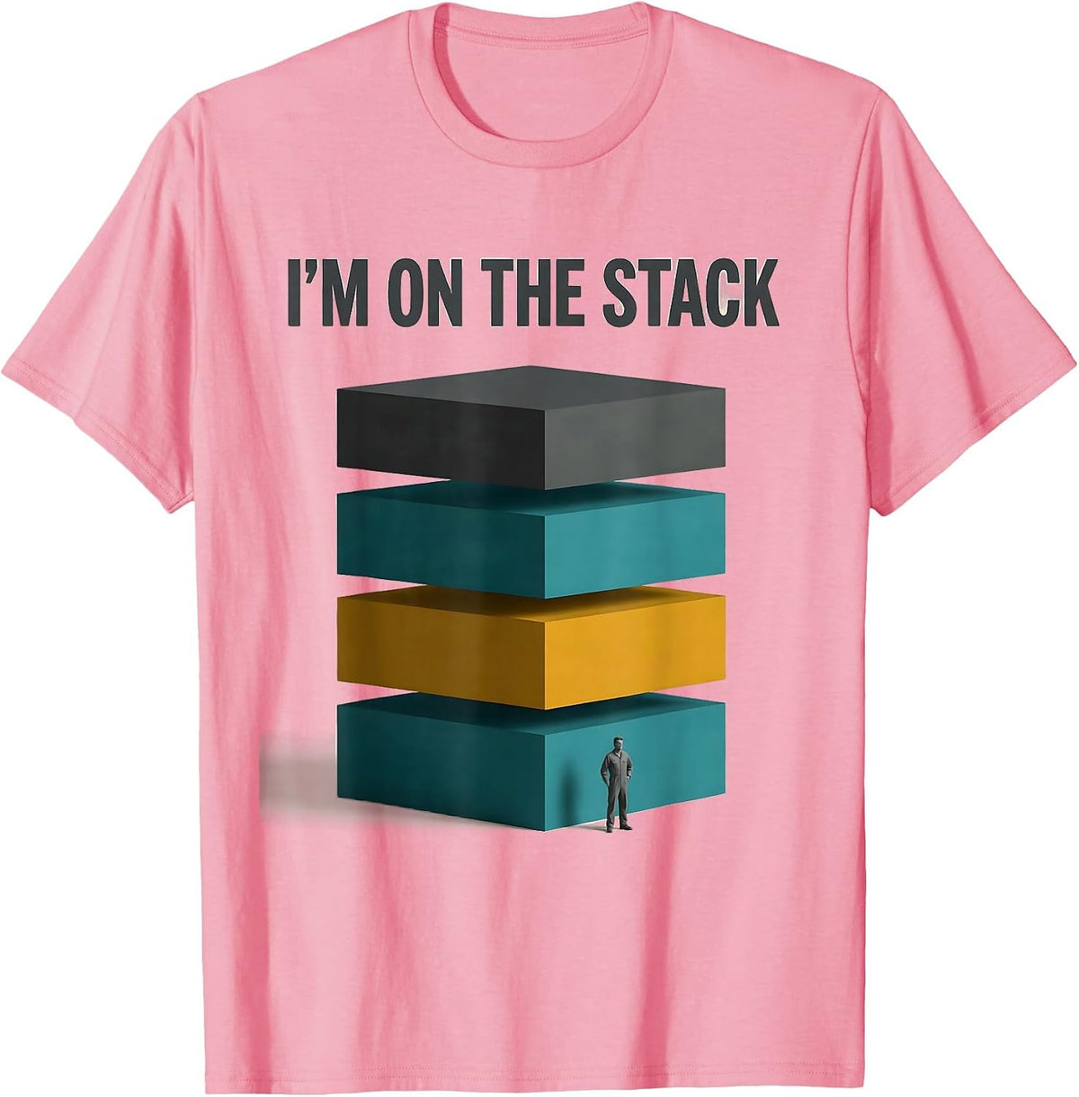 Men's I'M ON THE STACK Midcentury Modern Tech Worker Sarcastic T-Shirt - Pink