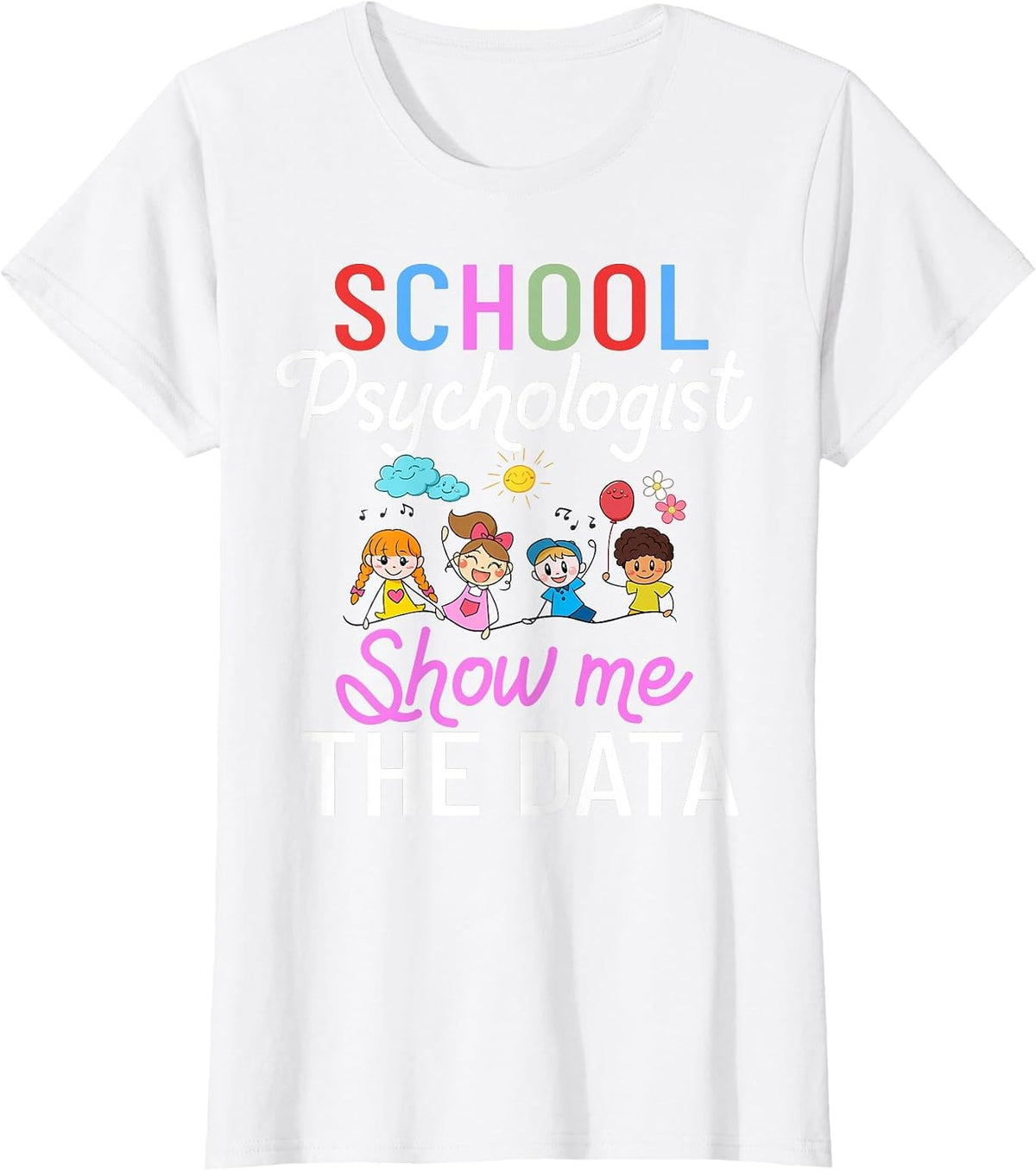 School Psychologist Counselor Psychology Appreciation T-Shirt - White