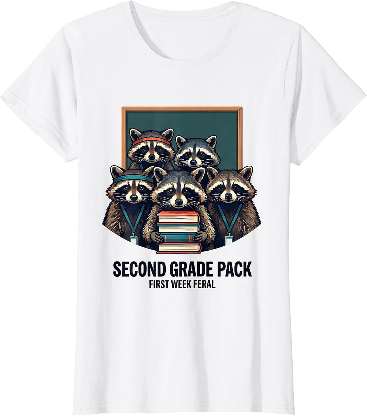 Women's Second Grade Pack First Week Feral Funny Teacher Back T-Shirt - White