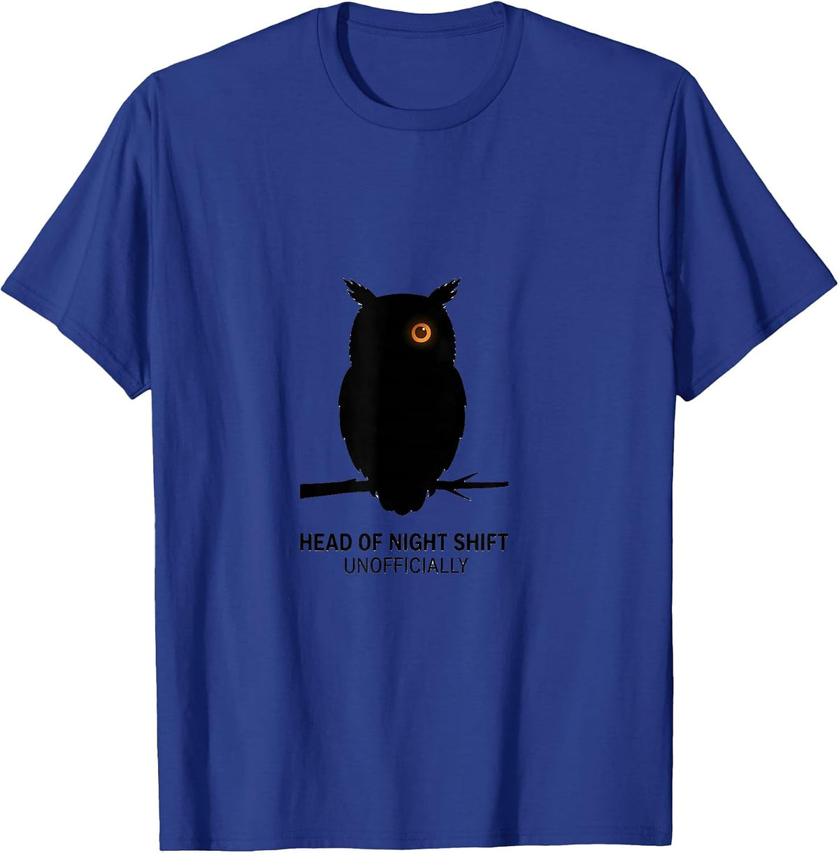 Head Of Night Shift, Unofficially Owl Lover Nature Vintage T-Shirt - Royal Blue
