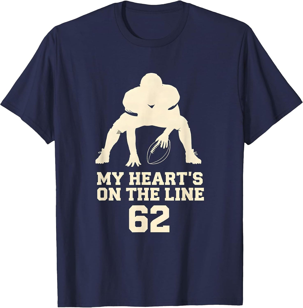 My Heart's On The Line 62 Football Lineman Mom Jersey Number T-Shirt - Navy Blue