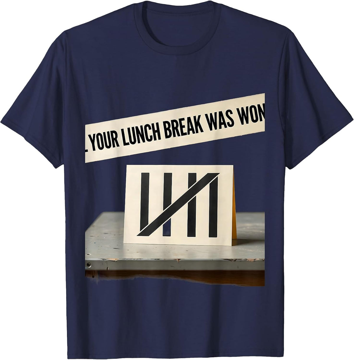 Men's Your Lunch Break Was Won Union Strong Labor Day Worker Pride T-Shirt - Navy Blue