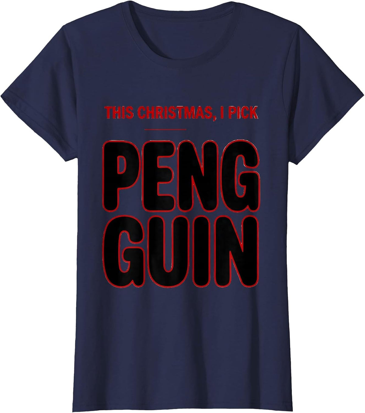 Women's This Christmas I Pick Penguin Funny Penguin Lover Holiday T-Shirt - Navy Blue
