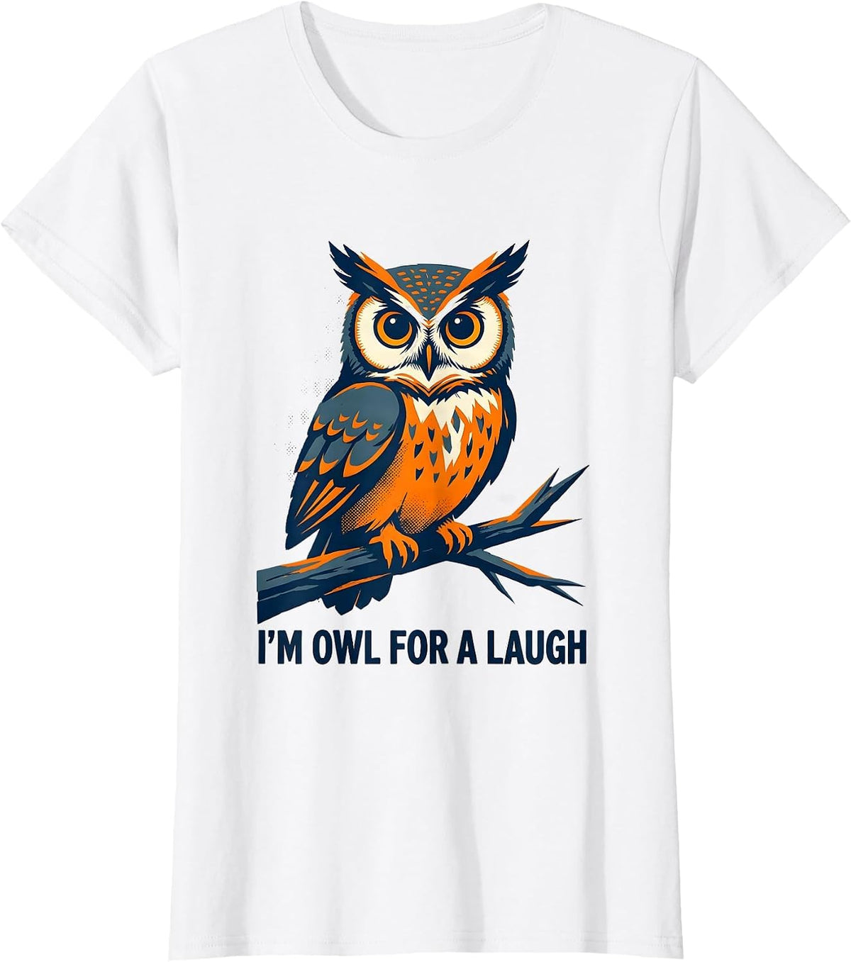 Women's I'm Owl For A Laugh Funny Owl Lover Retro Humor Nature Gift T-Shirt - White