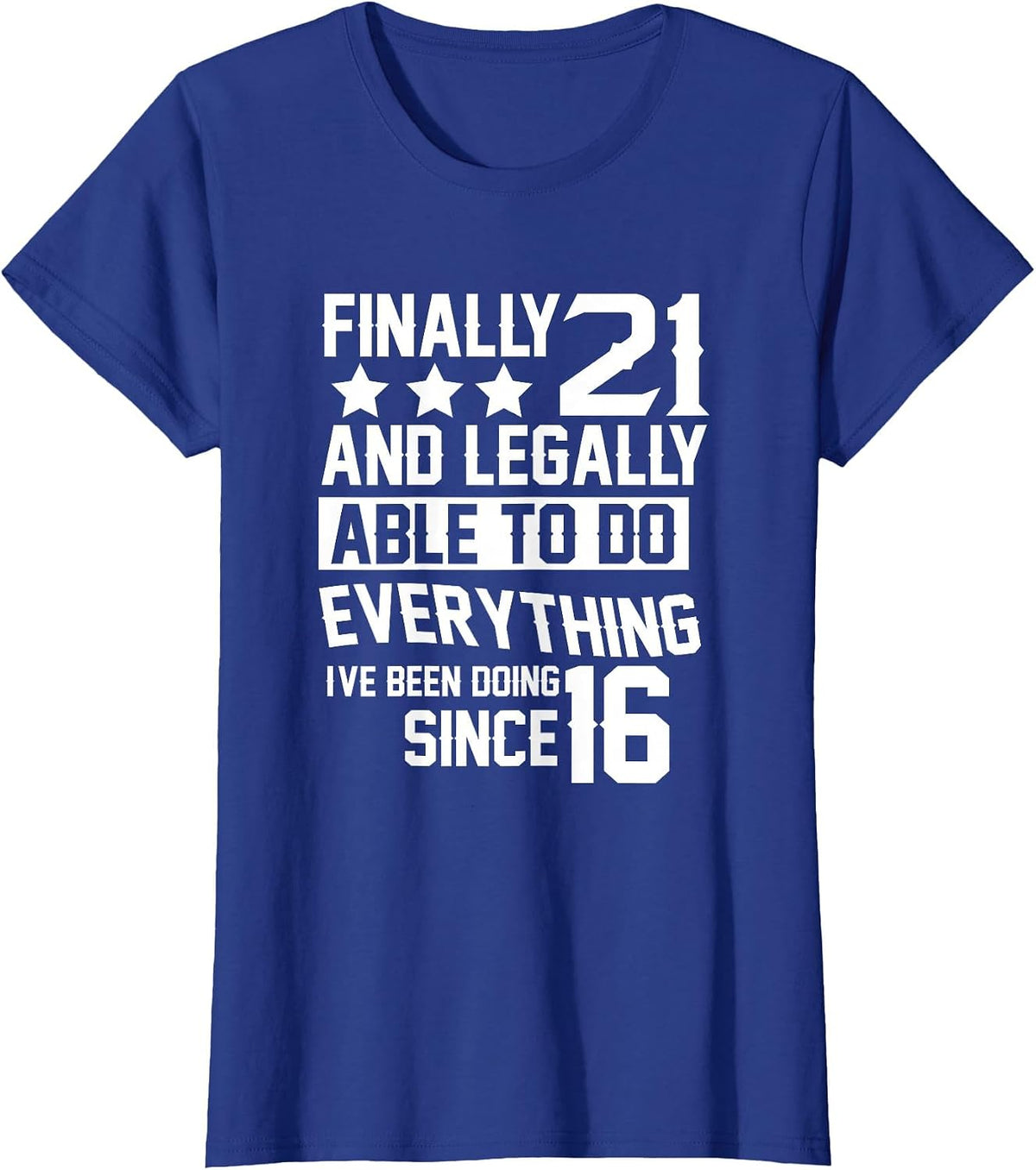 21 Years Old - 21st Birthday T-Shirt - Royal Blue