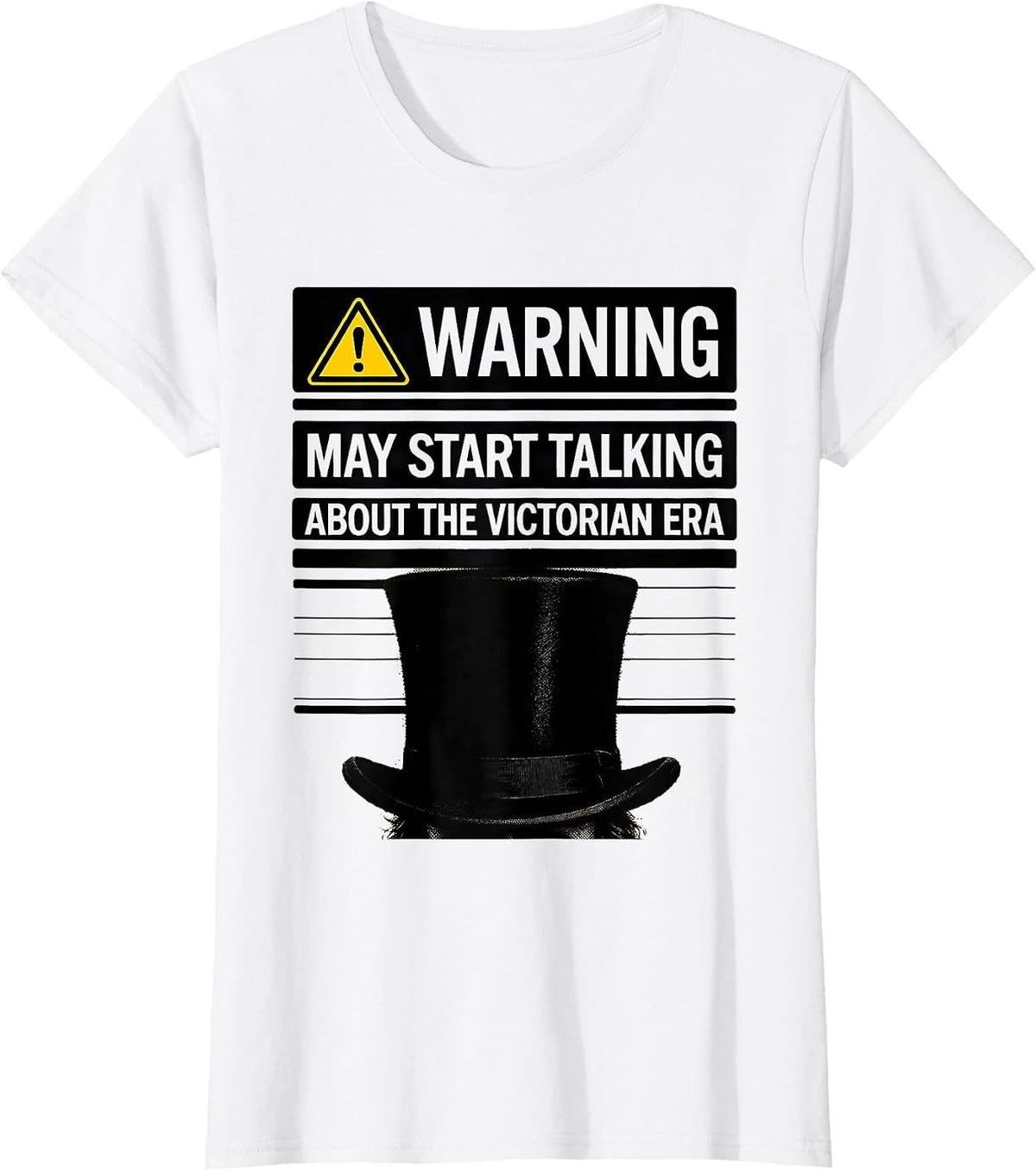 Warning May Start Talking About The Victorian Era History T-Shirt - White