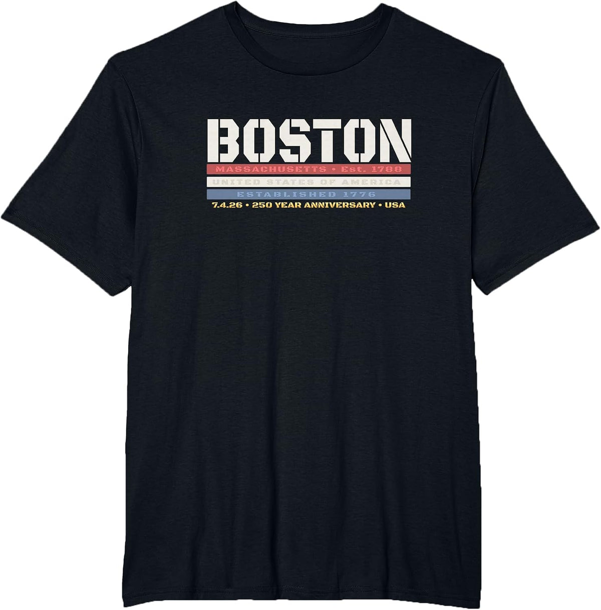 Boston Massachusetts 1776 USA Patriotic 250 Year Anniversary T-Shirt - Black