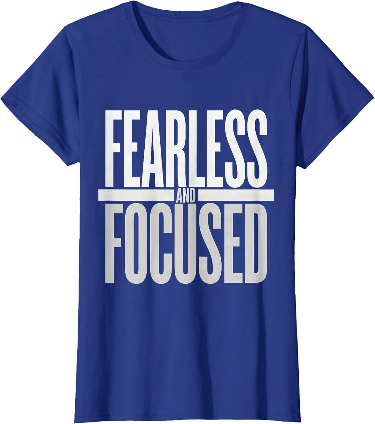 Women's Fearless and Focused Do It Lady Empowerment Design T-Shirt - Royal Blue