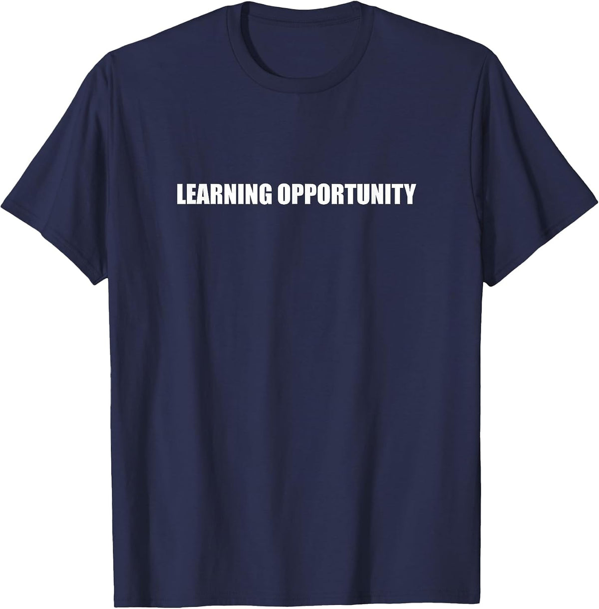 Learning Opportunity T-Shirt - Navy Blue