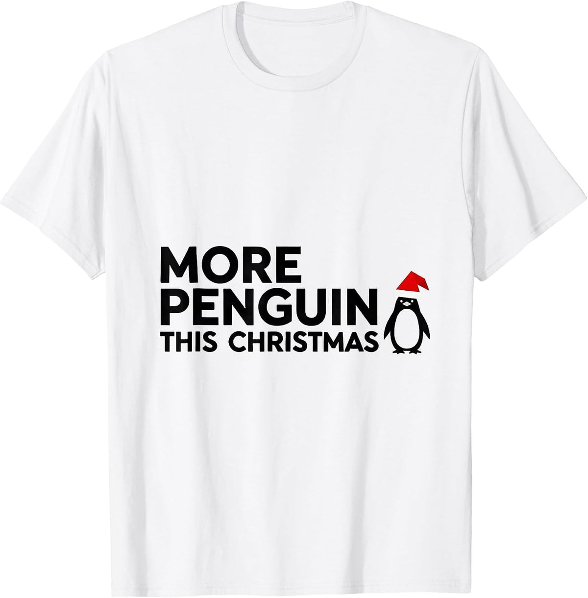 Men's More Penguin This Christmas Funny Animal Lover Christmas T-Shirt - White