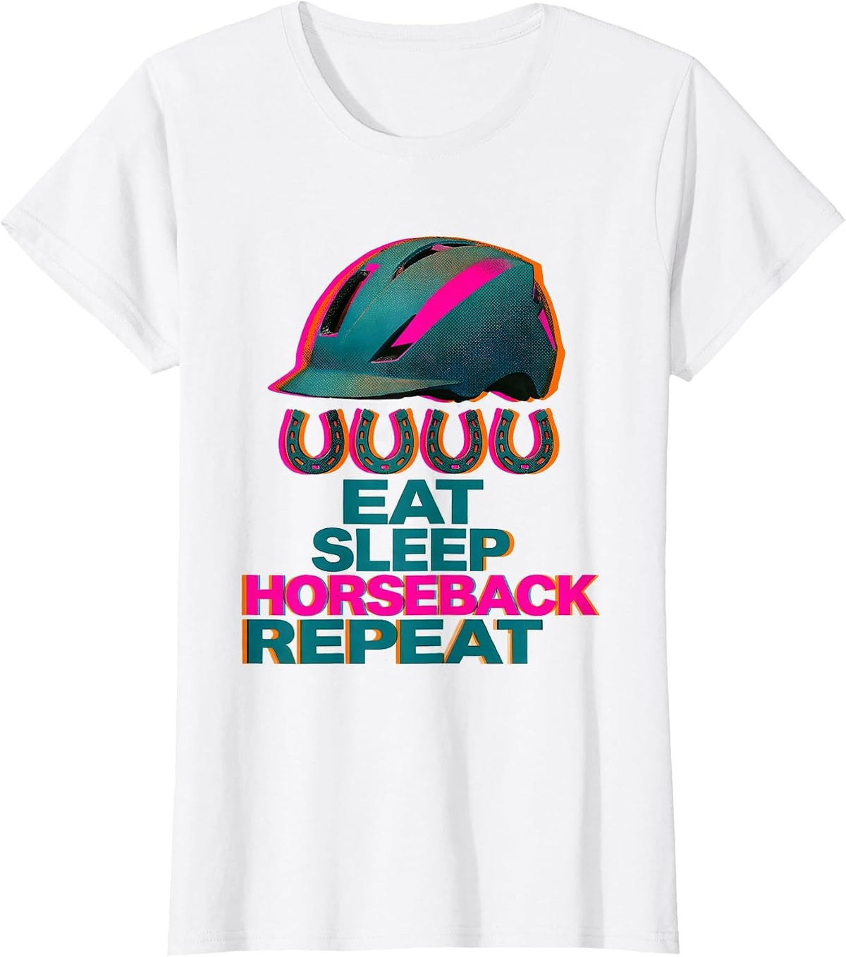 EAT SLEEP HORSEBACK REPEAT Funny Equestrian Rider Humor T-Shirt - White