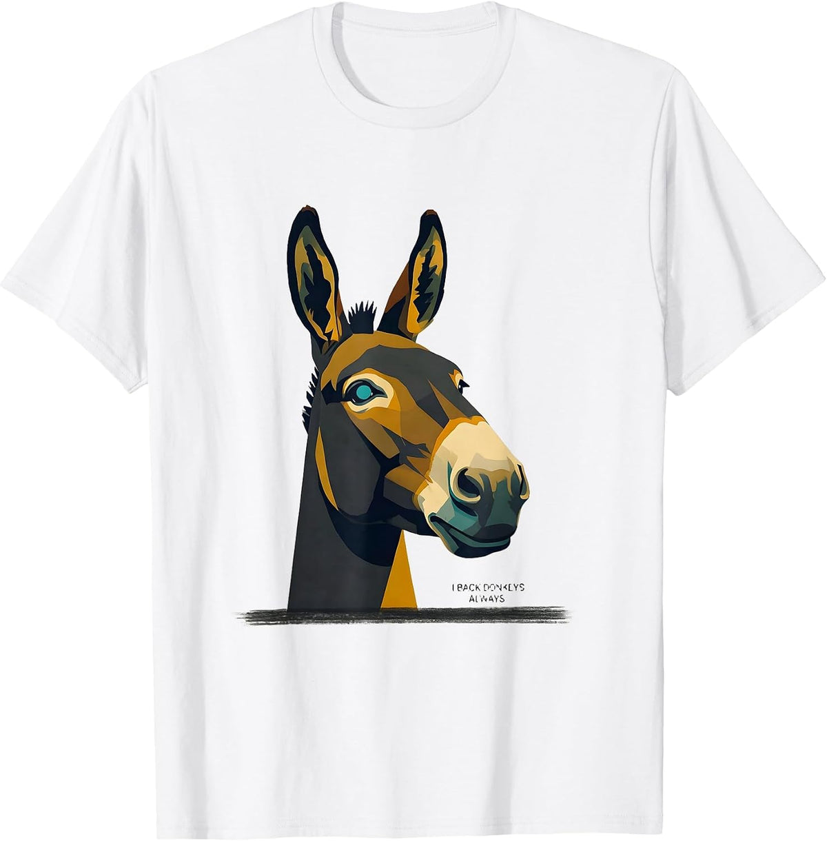 Men's I Back Donkeys Always Funny Quirky Farm Animal Lover T-Shirt - White