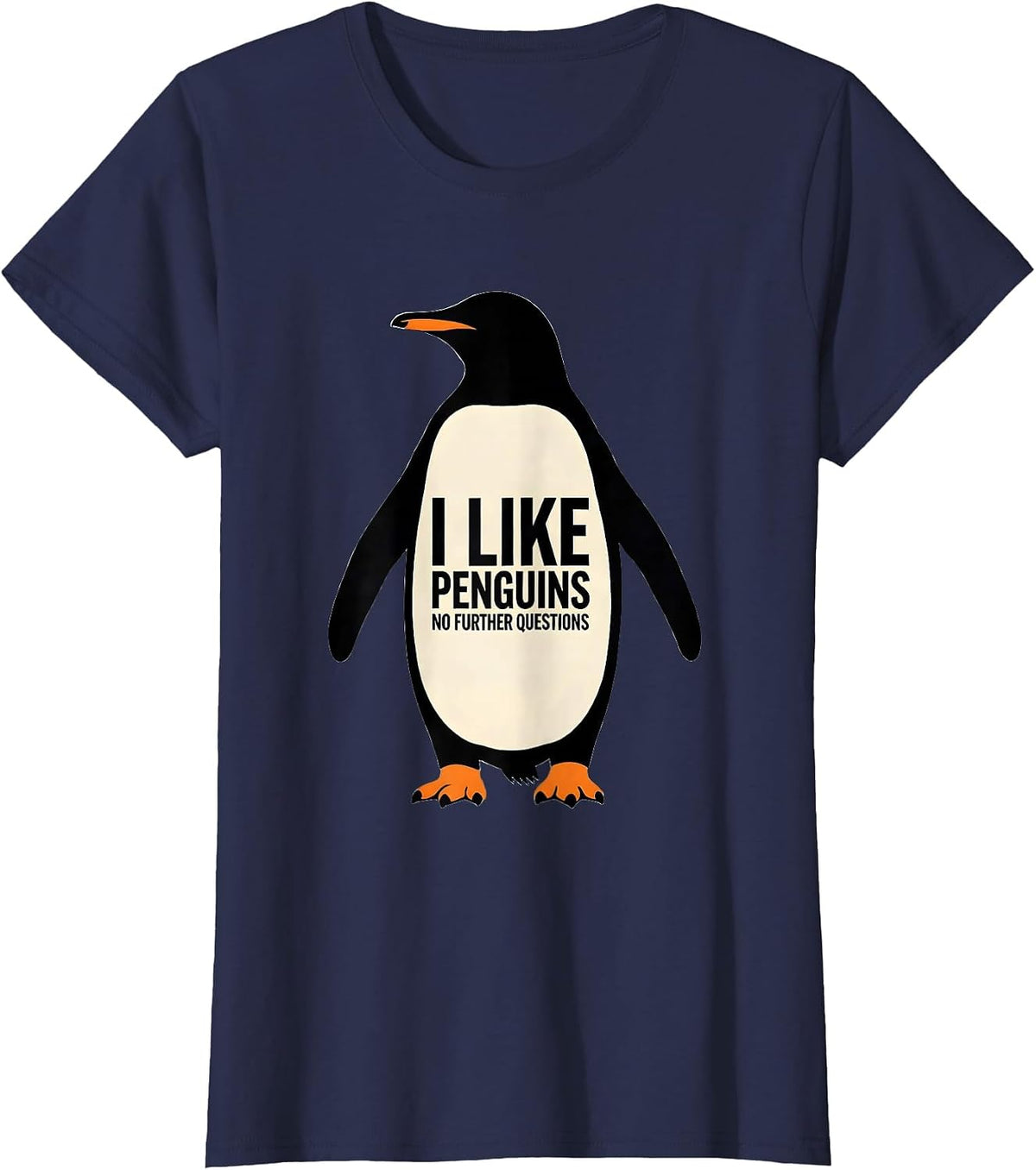 Women's I Like Penguins, No Further Questions Funny Penguin Lover T-Shirt - Navy Blue