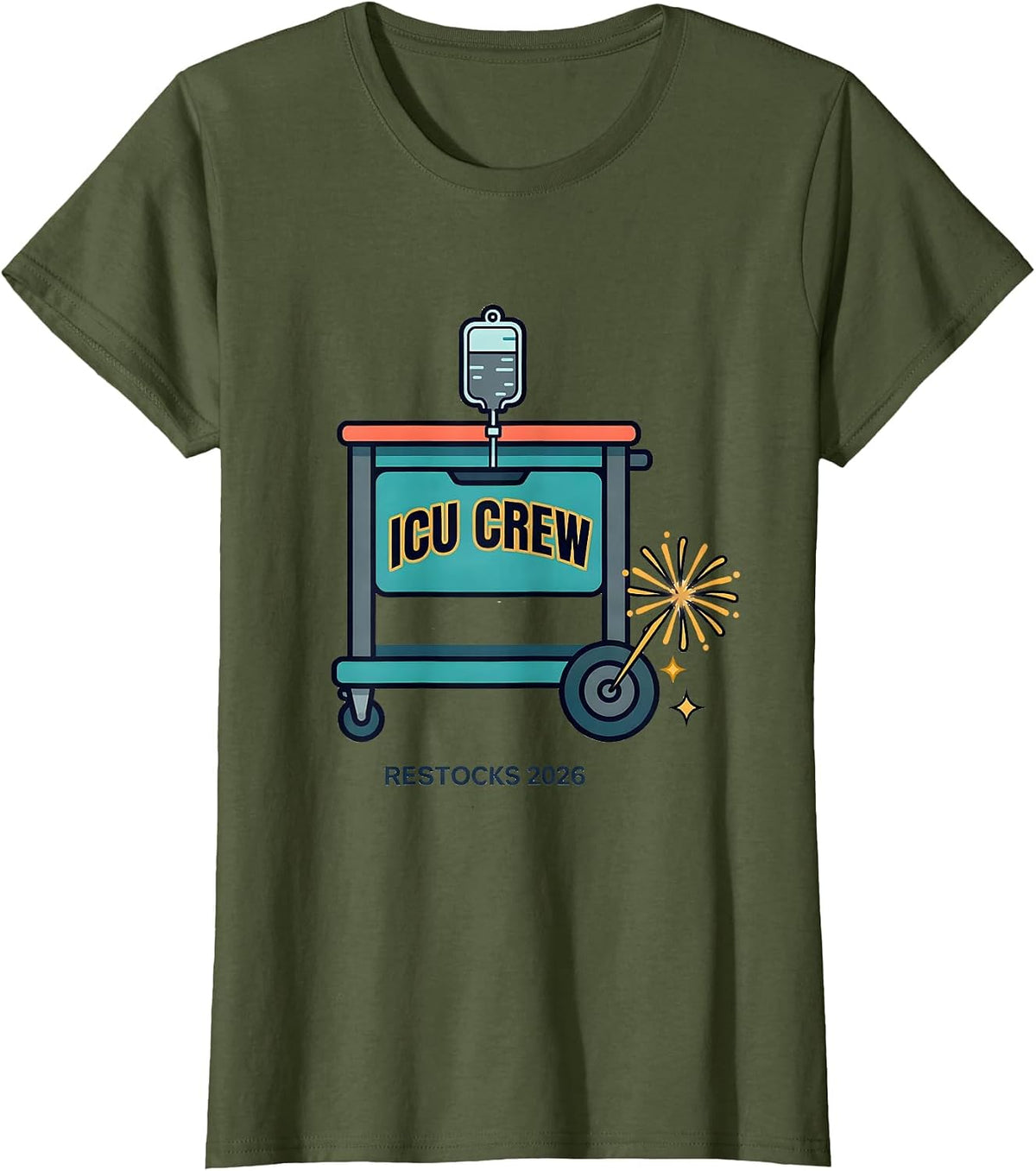 Women's ICU Crew Restocks 2026 Festive Nurse Crew New Year Eve Party T-Shirt - Olive Green