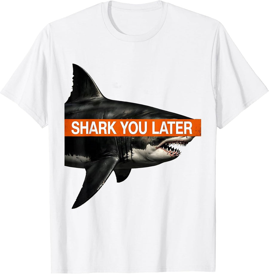 Men's Shark You Later Funny Shark Lover Ocean Animal Humor T-Shirt - White