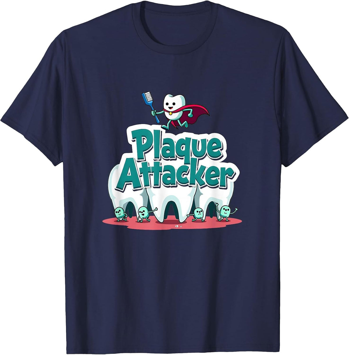 Plaque Attacker Dentals for Women Superhero Tooth Humor T-Shirt - Navy Blue