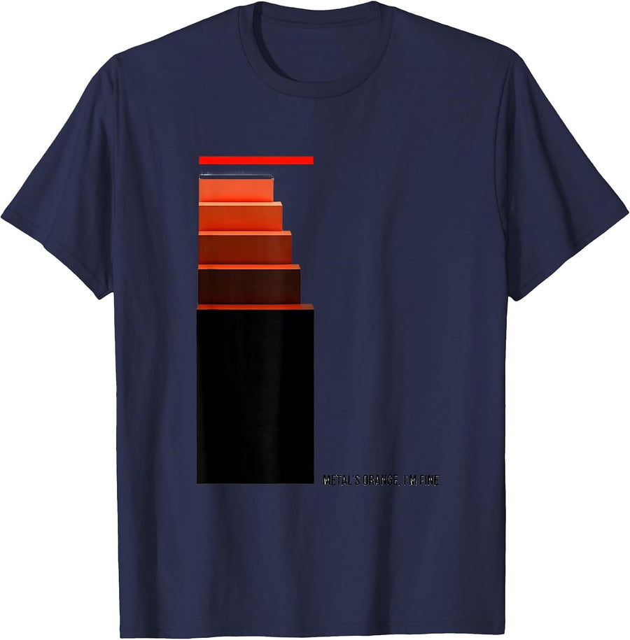 Metal's Orange, I'm Fine Funny Blacksmith Metalworker Gift T-Shirt - Navy Blue