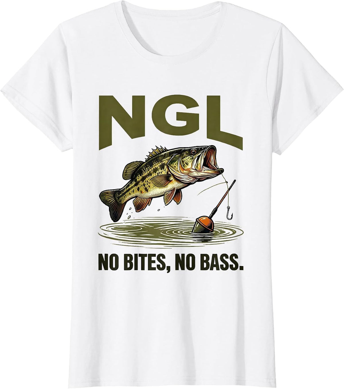 NGL No Bites, No Bass Funny Freshwater Bass Fishing Humor T-Shirt - White