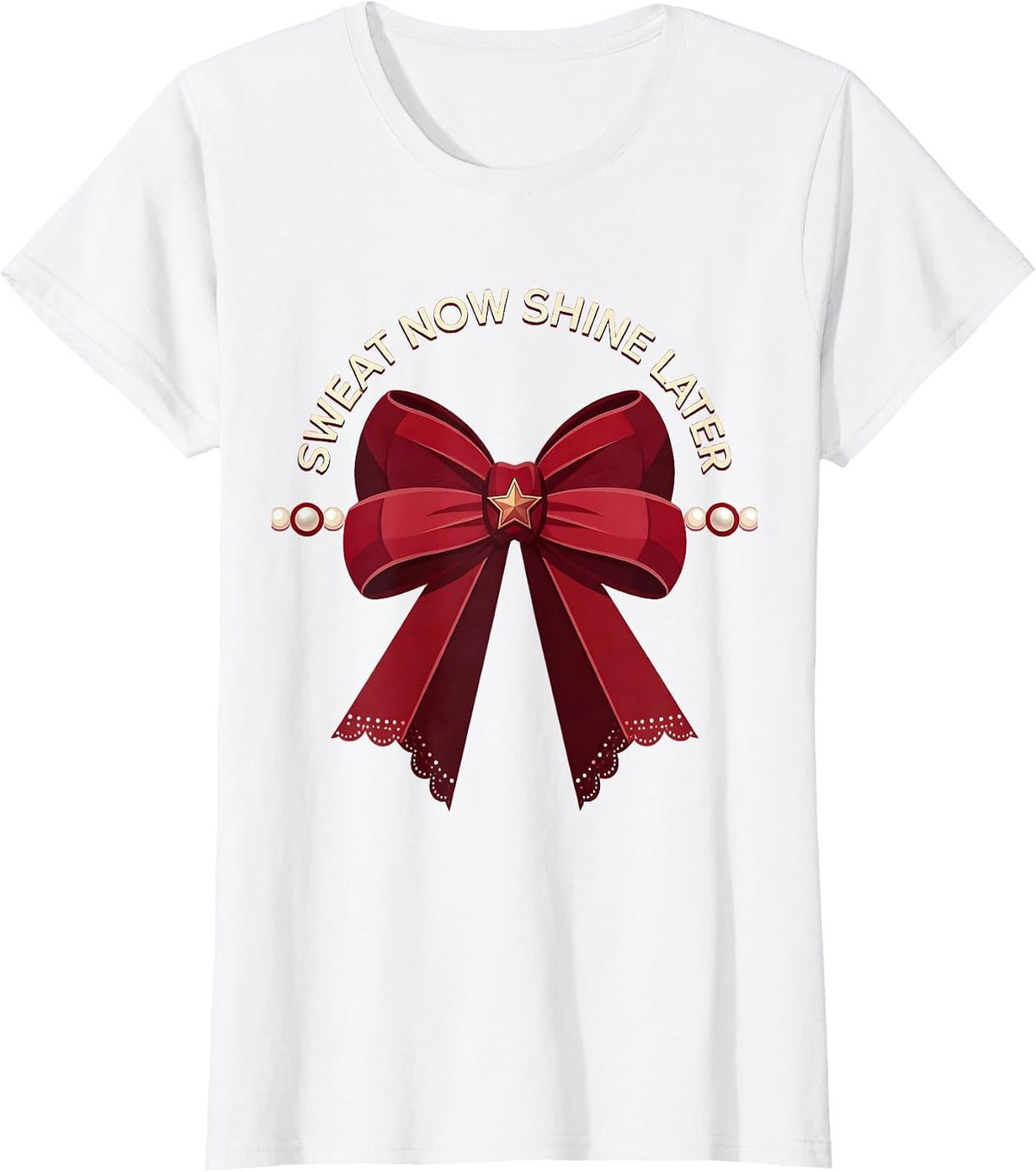 Sweat Now Shine Later Motivational Sports Design T-Shirt - White
