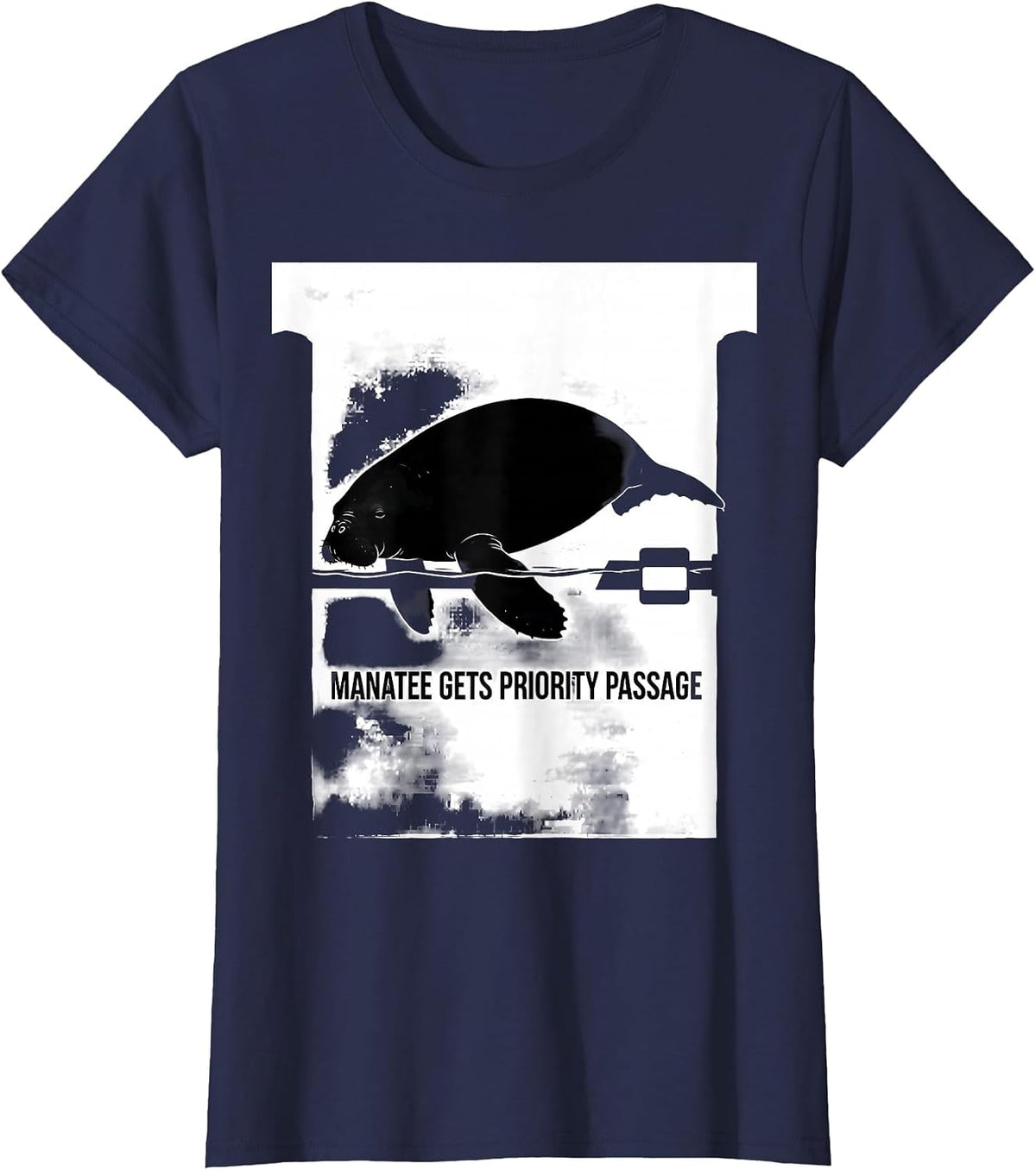 Women's Manatee Gets Priority Passage Funny Sea Animal Lover T-Shirt - Navy Blue