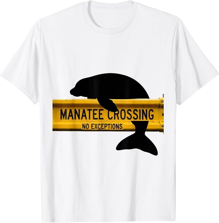 Men's Manatee Crossing No Exceptions Funny Manatee Lover Gift T-Shirt - White