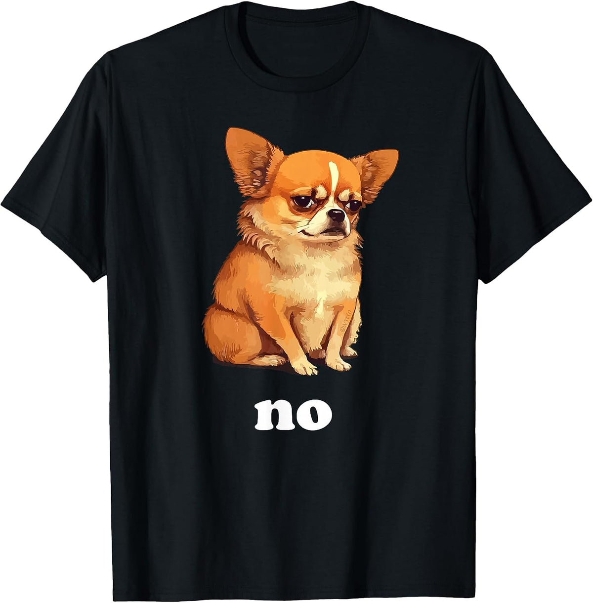 No Funny Chihuahua Humor T-Shirt - Black