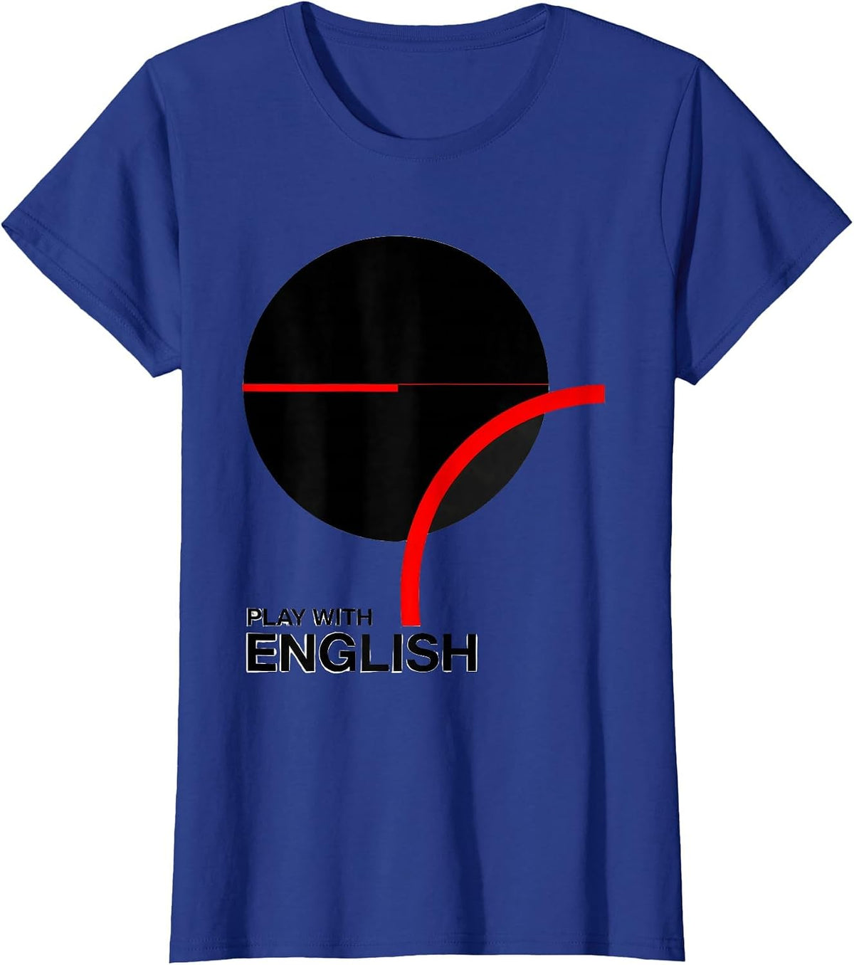 Women's Play With English Funny Billiards Pool Player Gift T-Shirt - Royal Blue