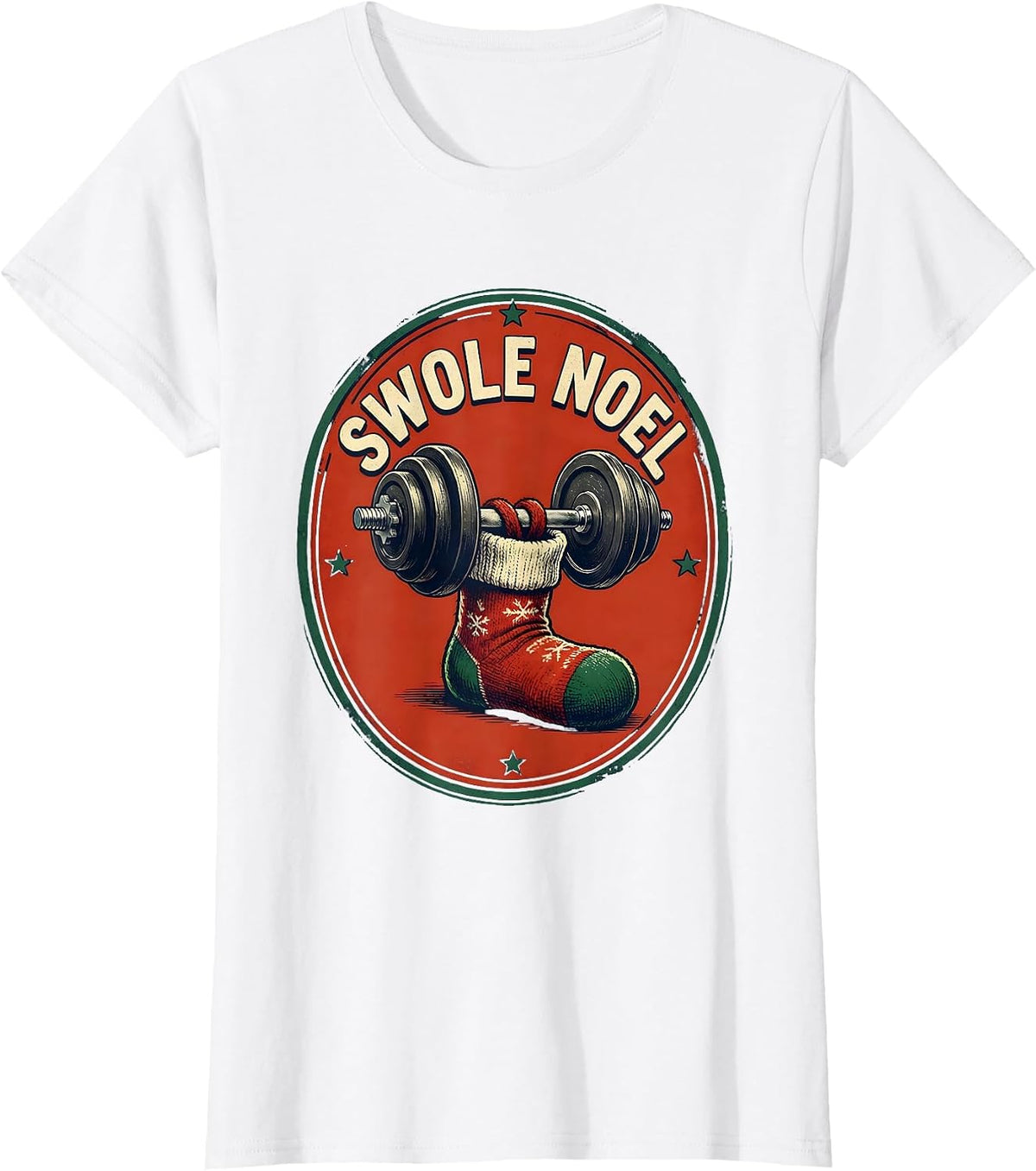 Swole Noel Funny Christmas Weightlifting Gym Workout Fitness T-Shirt - White