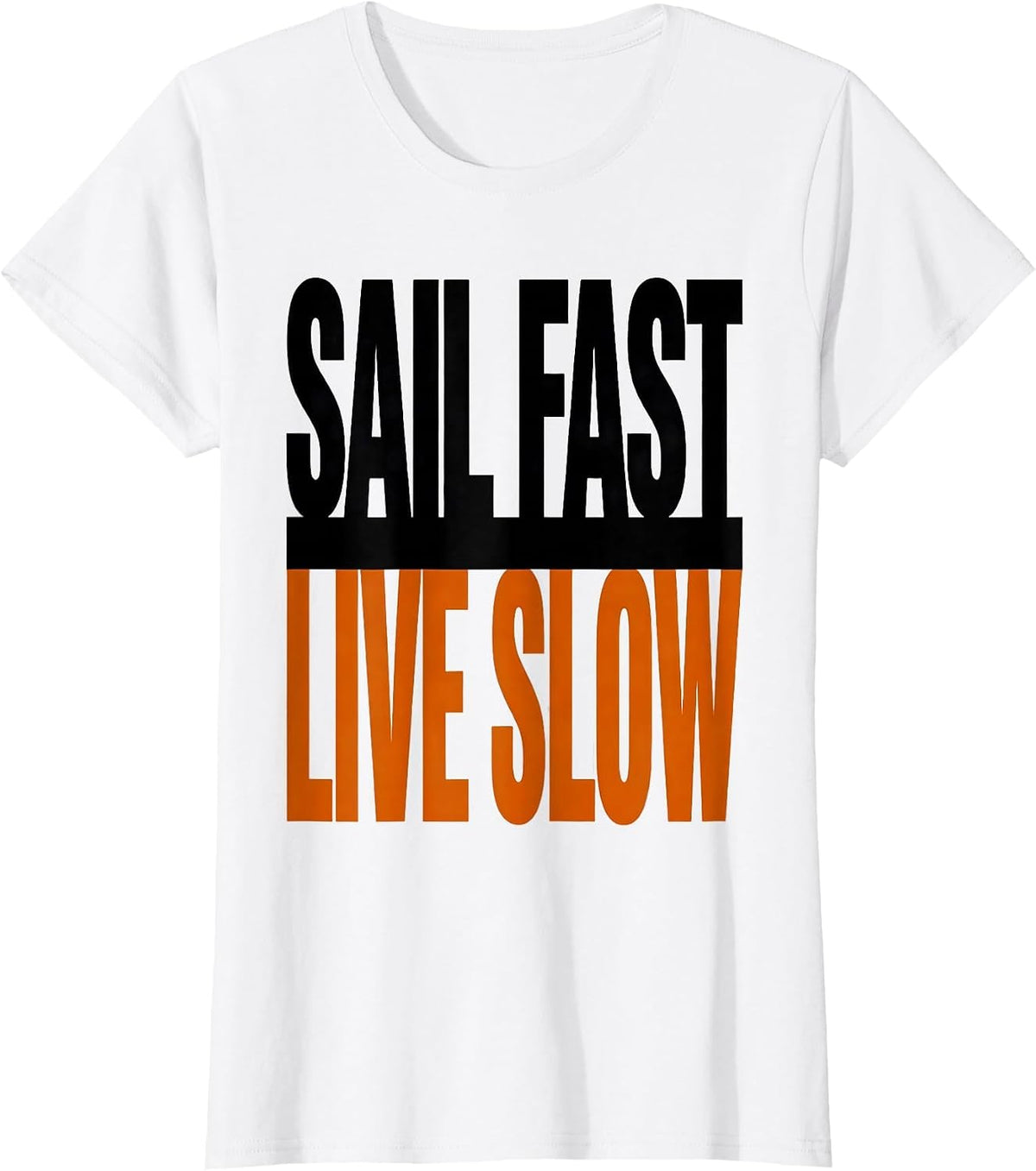 Sail Fast Live Slow Pirate Adventure Design T-Shirt - White