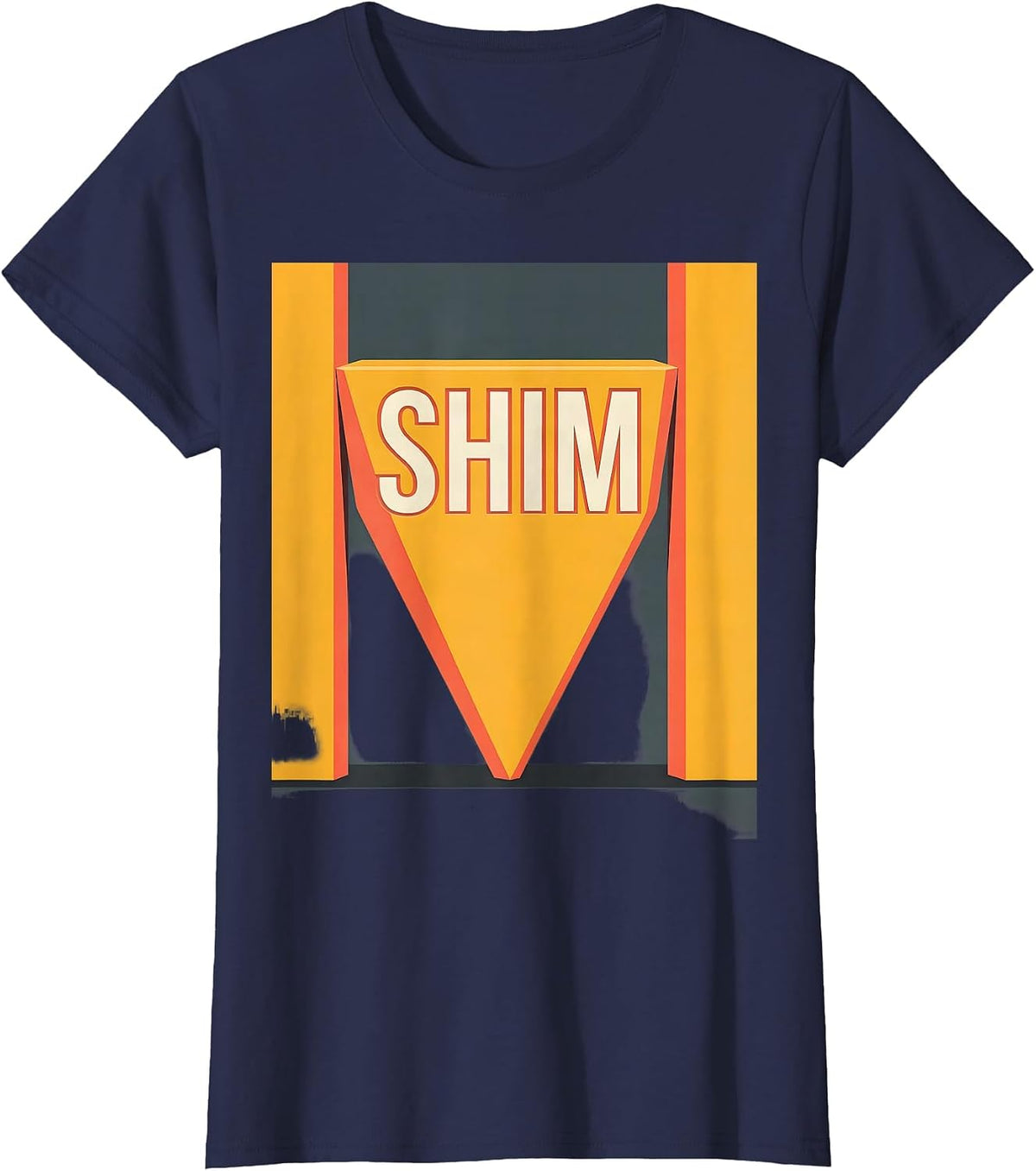Women's SHIM Funny Construction Worker Contractor Gag Gift T-Shirt - Navy Blue