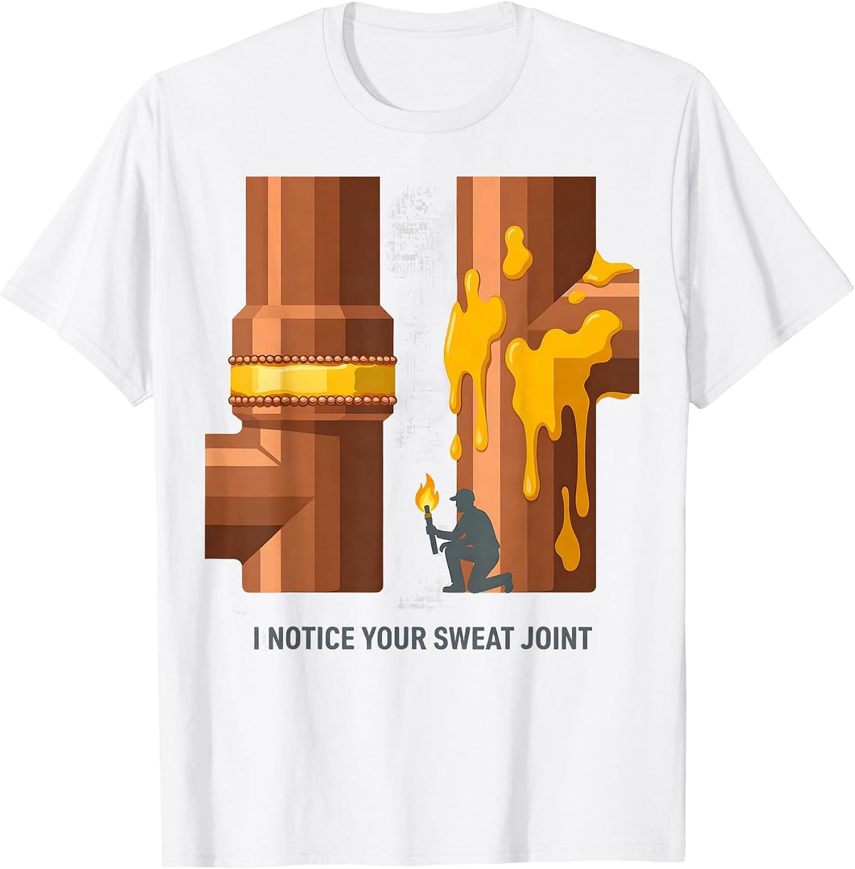 Men's I Notice Your Sweat Joint Funny Tradesperson Sarcastic Gift T-Shirt - White
