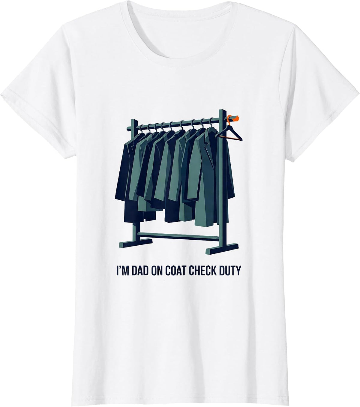Women's I'm Dad On Coat Check Duty Funny Dad Family Role Gift T-Shirt - White