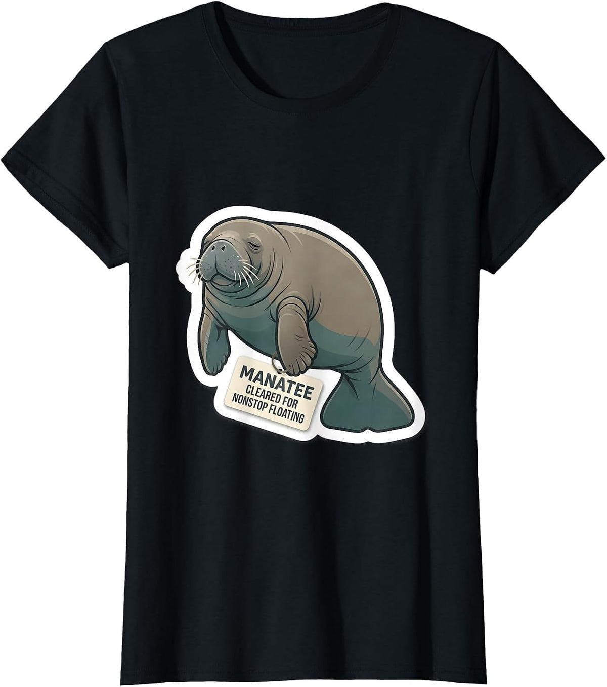 Manatee Cleared For Nonstop Floating Funny Sea Animal Lover T-Shirt - Black