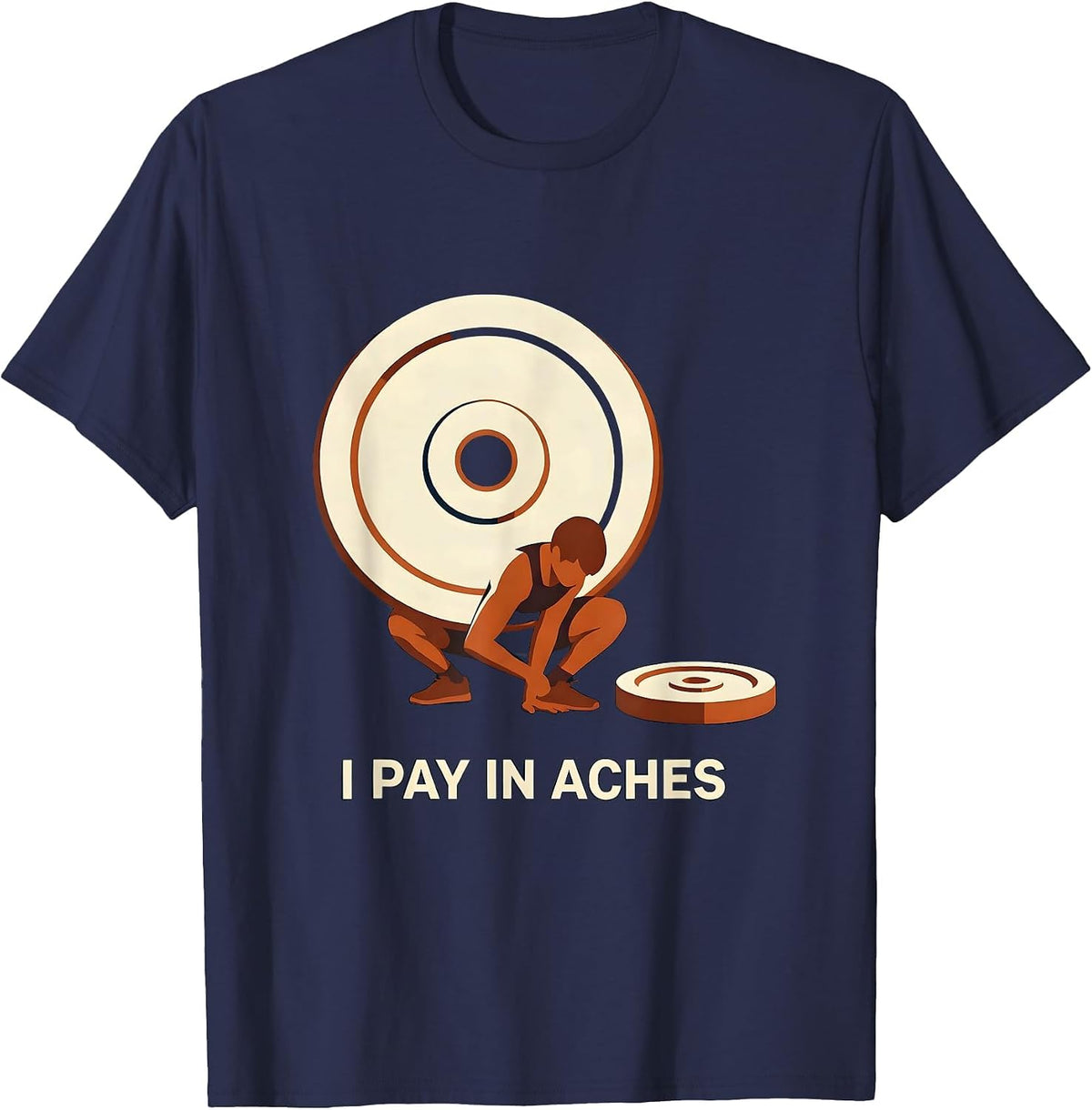 Men's I Pay In Aches Funny Gym Workout Humor Weightlifting T-Shirt - Navy Blue