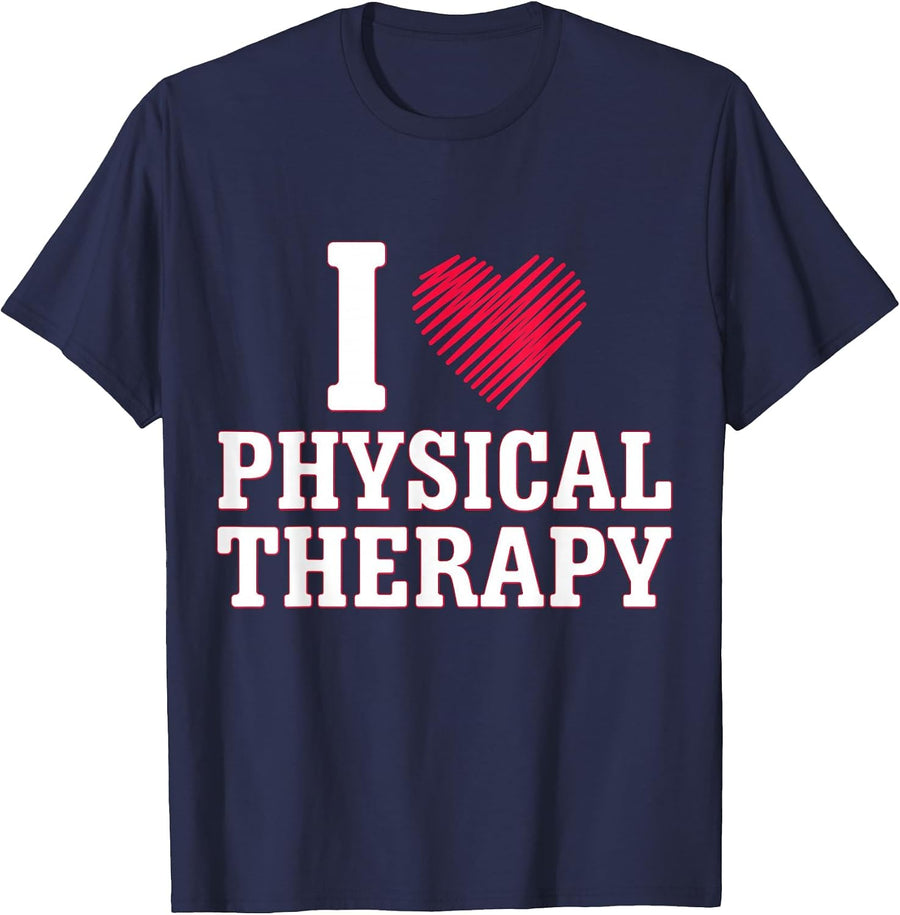I Love Physical Therapy Shirt PT Physical Therapist Tee T-Shirt - Navy Blue