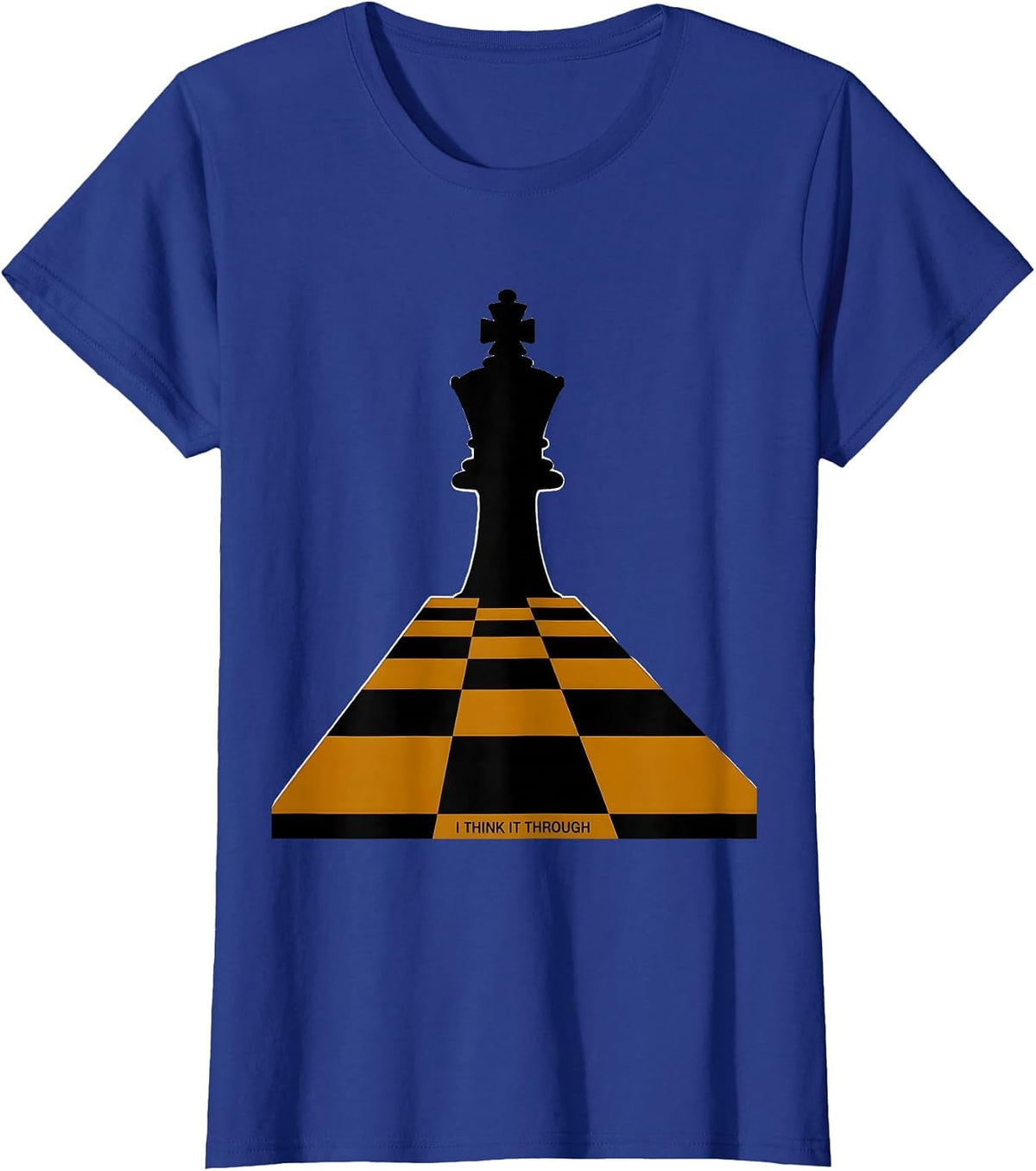 Women's I Think It Through Funny Chess Player Lover Chess Club T-Shirt - Royal Blue
