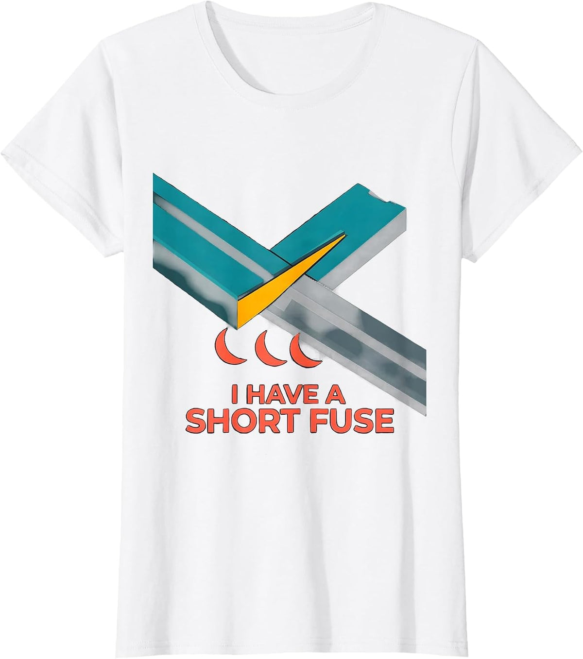 I Have A Short Fuse Funny Welder Metal Worker Trade Humor T-Shirt - White