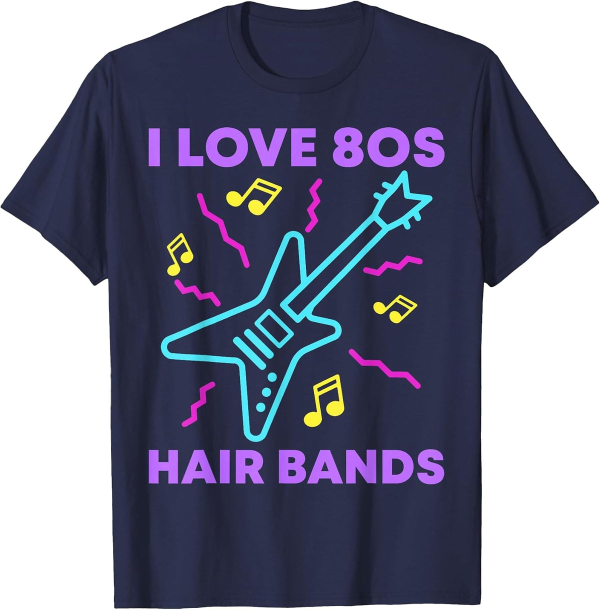 I Love 80s Hair Bands Shirt Funny Rock Band Heavy Metal Fan T-Shirt - Navy Blue