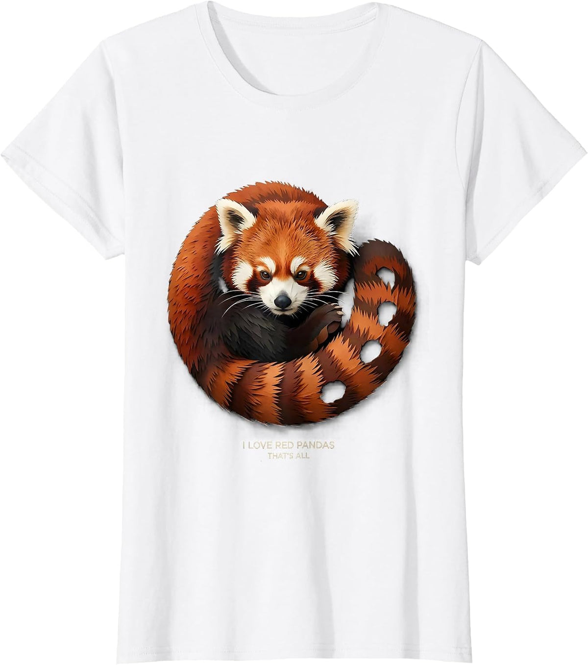 Women's I Love Red Pandas That's All Cute Animal Lover Gift T-Shirt - White