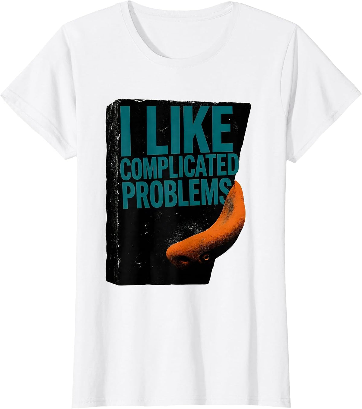 I Like Complicated Problems Funny Rock Climbing Bouldering T-Shirt - White